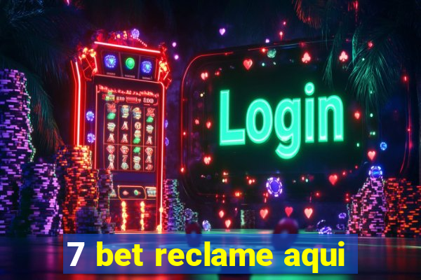 7 bet reclame aqui