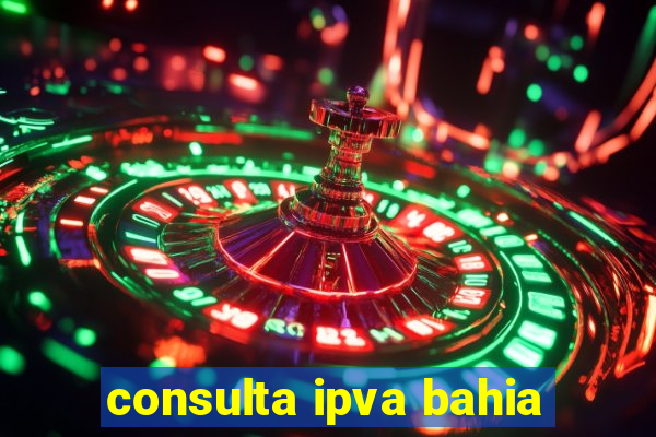 consulta ipva bahia