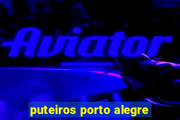 puteiros porto alegre