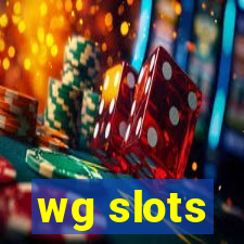 wg slots