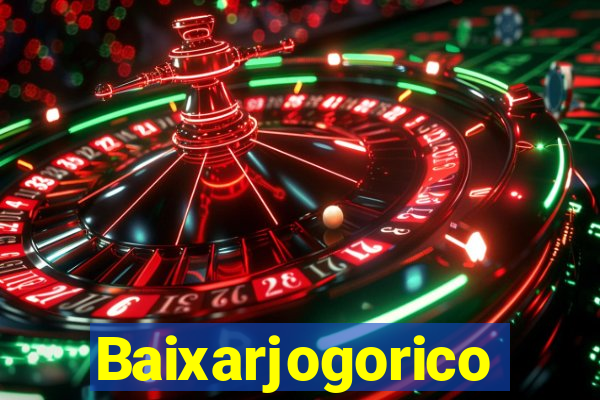 Baixarjogorico