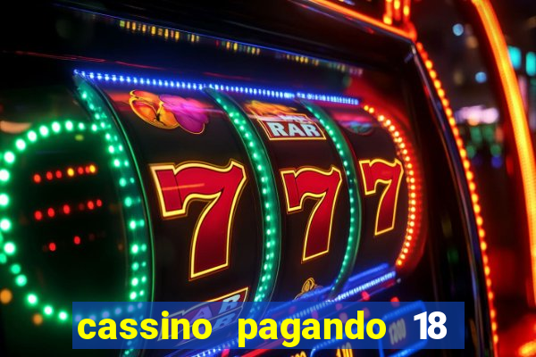 cassino pagando 18 reais no cadastro