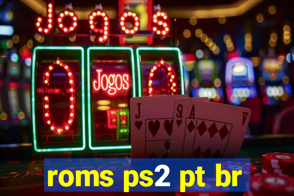 roms ps2 pt br