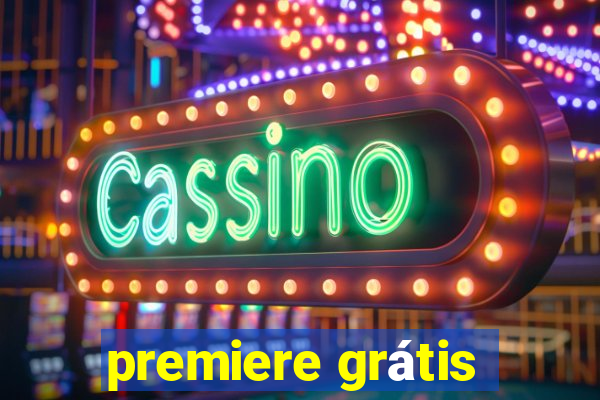 premiere grátis