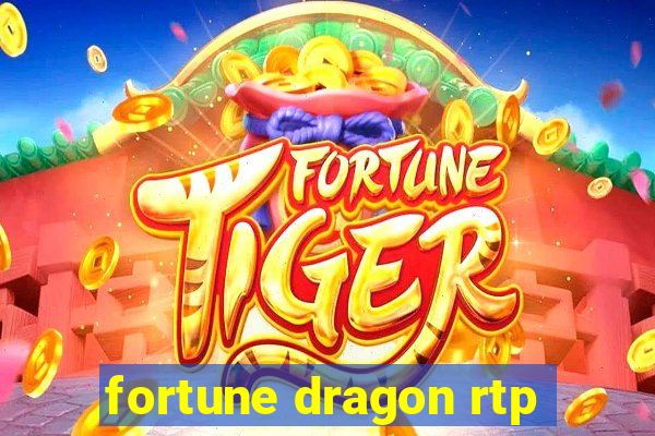fortune dragon rtp