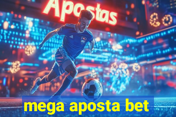 mega aposta bet