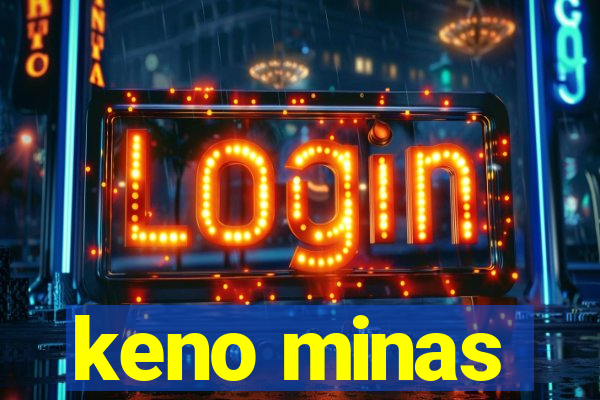 keno minas