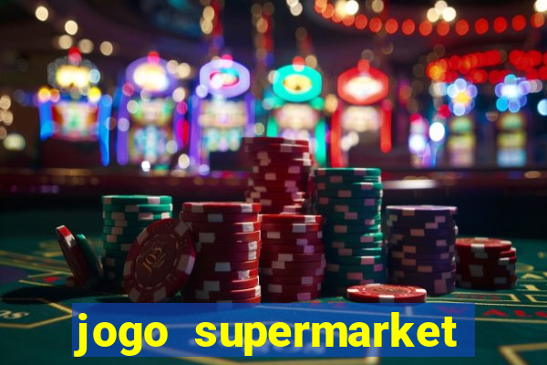 jogo supermarket spree demo