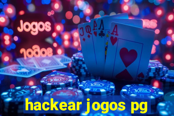 hackear jogos pg