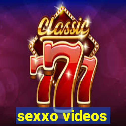 sexxo videos