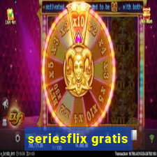 seriesflix gratis
