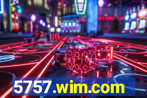 5757.wim.com