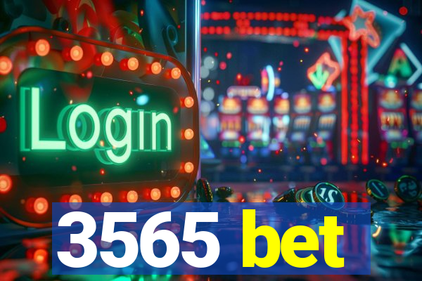 3565 bet