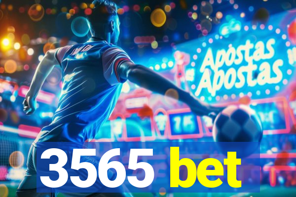 3565 bet