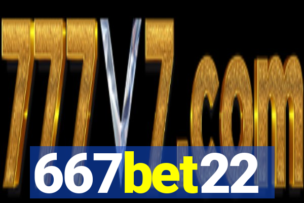667bet22