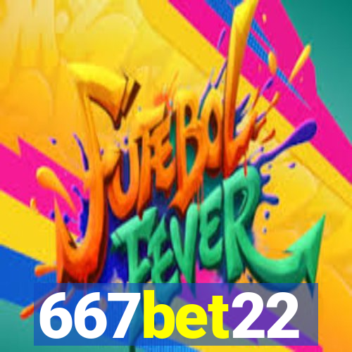 667bet22