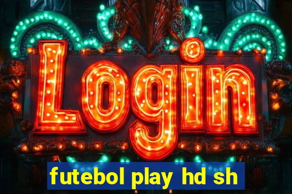 futebol play hd sh