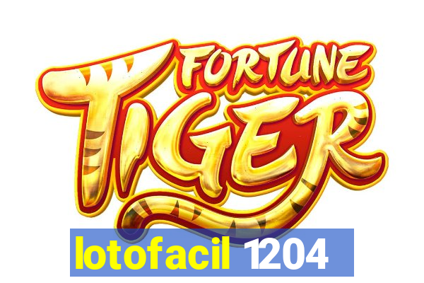 lotofacil 1204