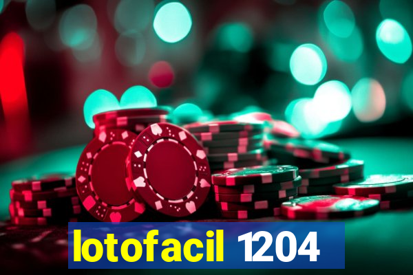 lotofacil 1204