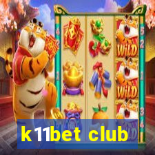 k11bet club