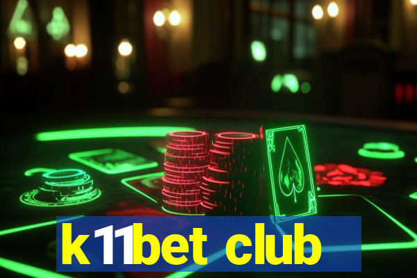 k11bet club