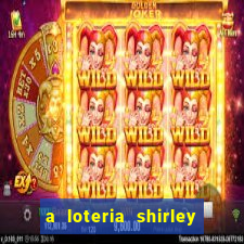 a loteria shirley jackson pdf