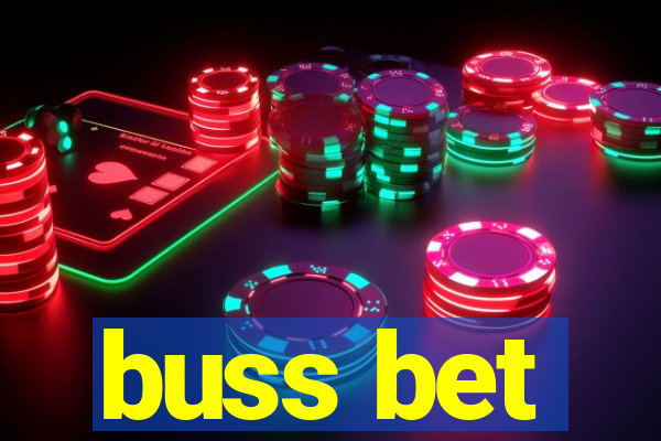 buss bet