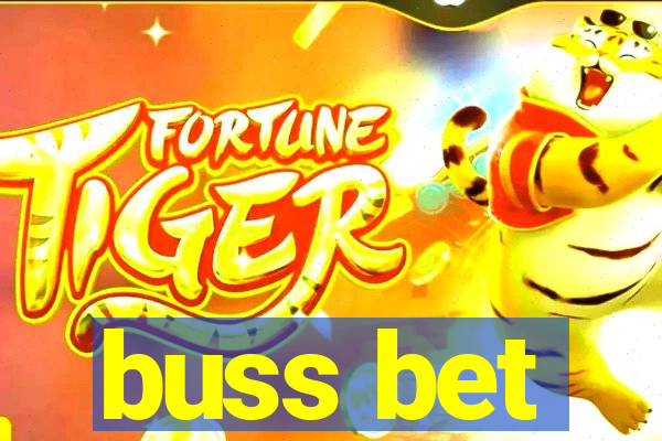 buss bet