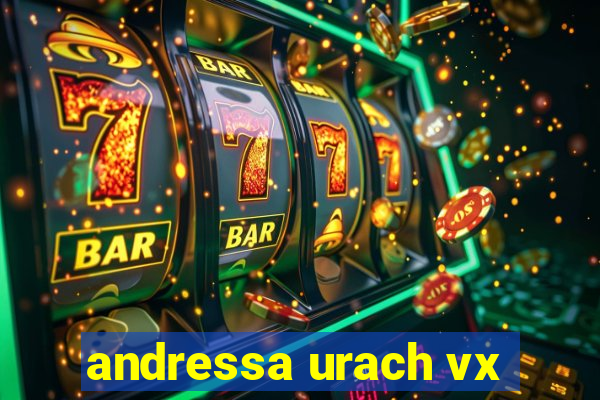 andressa urach vx