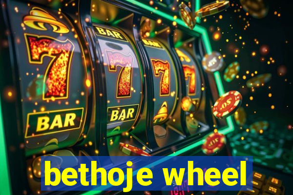 bethoje wheel