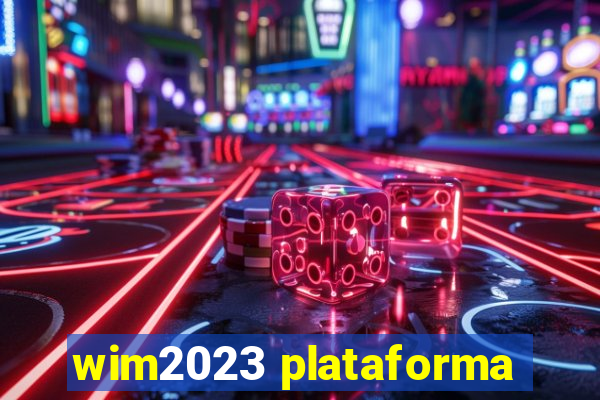 wim2023 plataforma