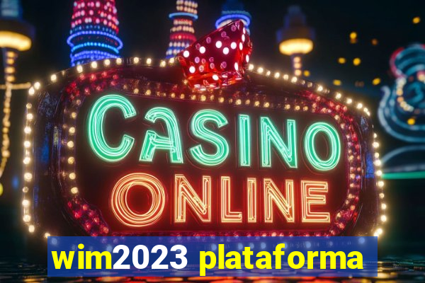 wim2023 plataforma