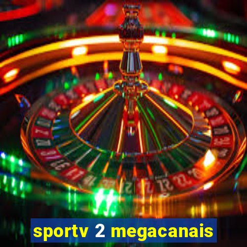 sportv 2 megacanais