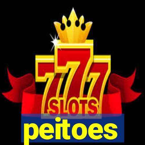 peitoes