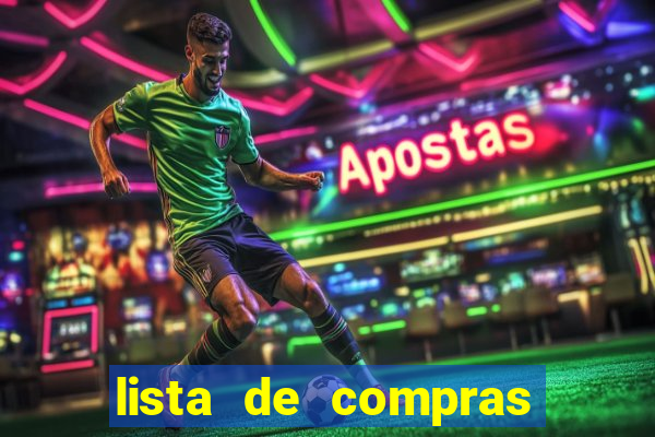 lista de compras supermercado completa para 2 pessoas lista de compras de supermercado mensal para 2 pessoas com quantidade pdf