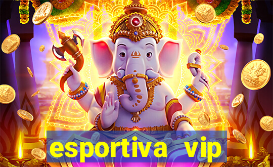 esportiva vip reclame aqui