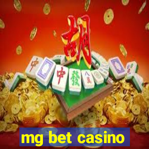 mg bet casino