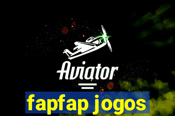 fapfap jogos