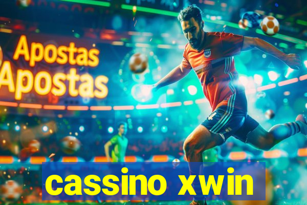 cassino xwin