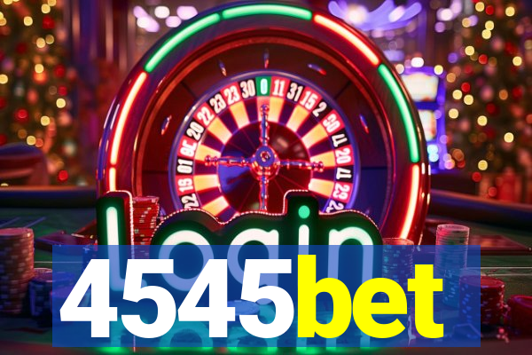 4545bet