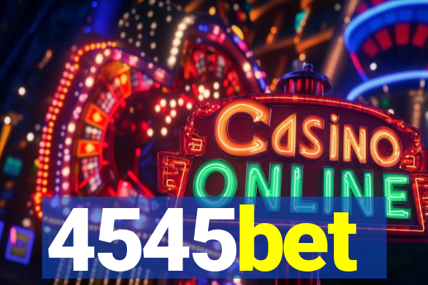 4545bet