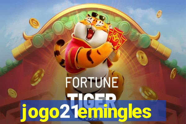 jogo21emingles