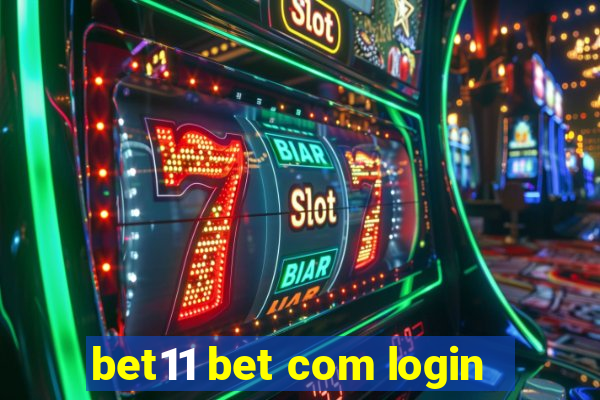 bet11 bet com login