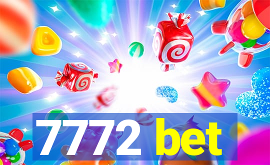 7772 bet