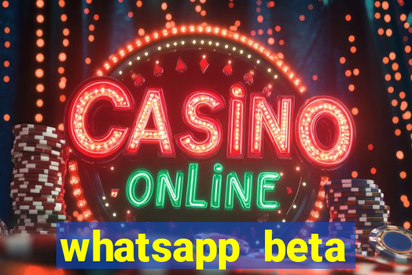 whatsapp beta 3.3.10 2024