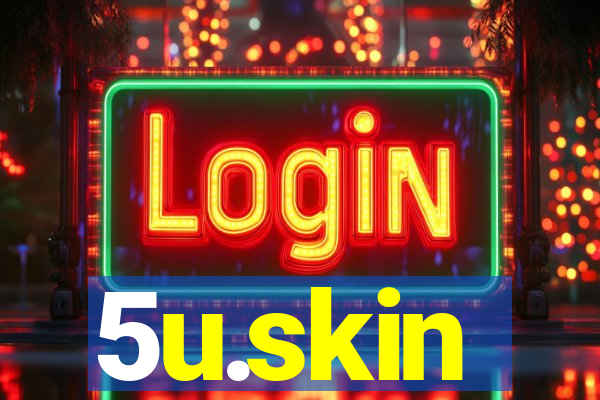 5u.skin