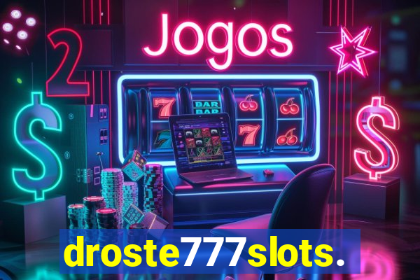 droste777slots.com