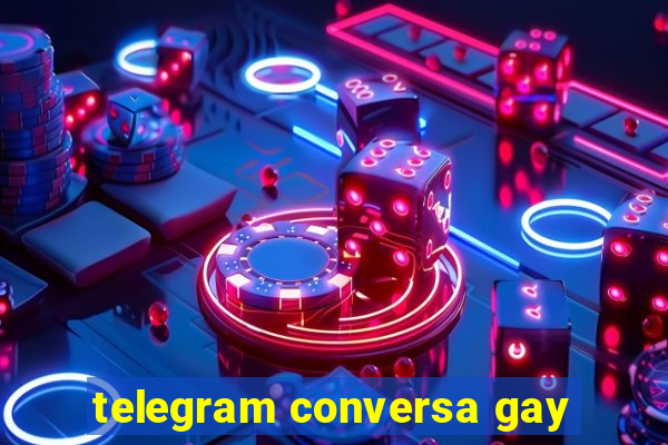 telegram conversa gay