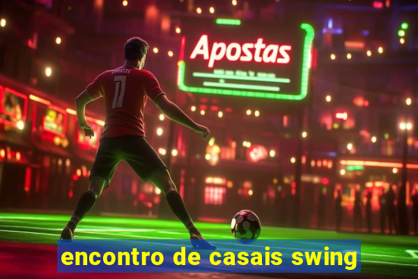 encontro de casais swing
