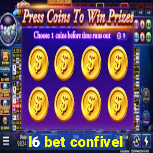 l6 bet confivel